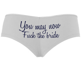 You May Now Fuck The Bride - White Boyshort