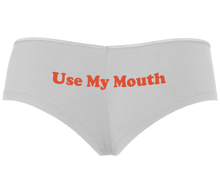 Use My Mouth - White Boyshort