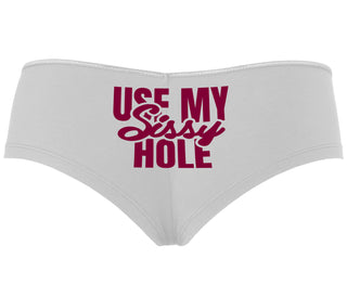 Use My Sissy Hole - White Boyshort