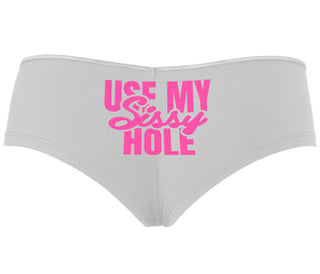 Use My Sissy Hole - White Boyshort