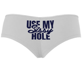 Use My Sissy Hole - White Boyshort