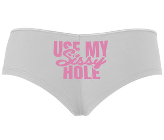 Use My Sissy Hole - White Boyshort