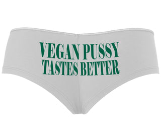 Vegan Pussy Tastes Better - White Boyshort