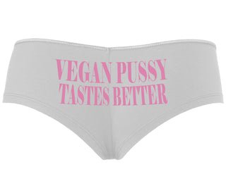 Vegan Pussy Tastes Better - White Boyshort