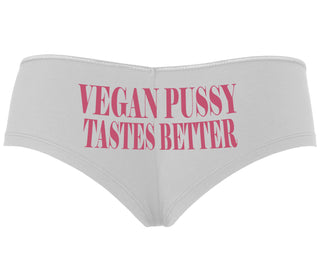 Vegan Pussy Tastes Better - White Boyshort