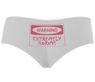 Warning Extremely Horny - White Boyshort
