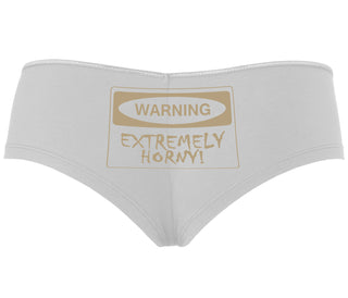 Warning Extremely Horny - White Boyshort