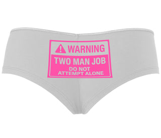 Warning Two Man Job - White Boyshort