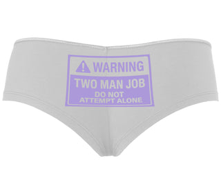 Warning Two Man Job - White Boyshort