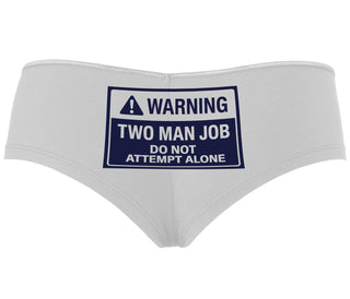 Warning Two Man Job - White Boyshort