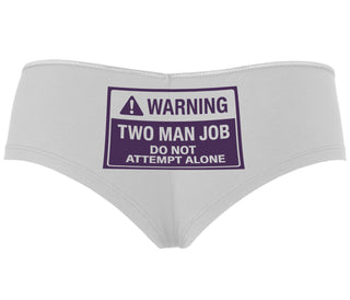 Warning Two Man Job - White Boyshort