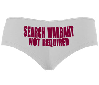 Search Warrant Not Required - White Boyshort