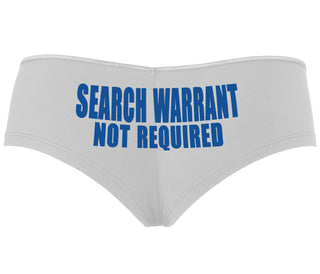 Search Warrant Not Required - White Boyshort