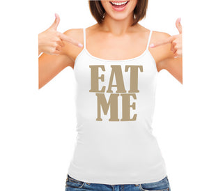 Eat Me - White Camisole Tank Top