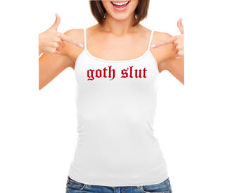 Goth Slut - White Camisole Tank Top