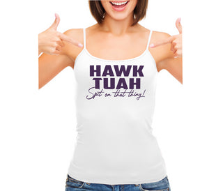 Hawk Tuah Spit On That Thing - White Camisole Tank Top