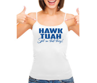 Hawk Tuah Spit On That Thing - White Camisole Tank Top