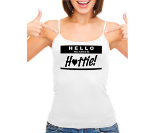 Hello My Name Is Hottie - White Camisole Tank Top
