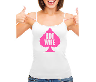 Hot Wife Spade Symbol - White Camisole Tank Top