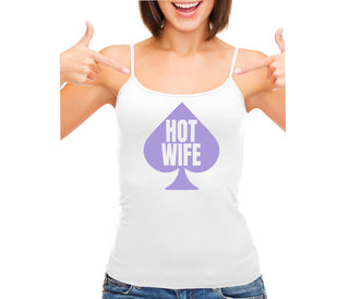 Hot Wife Spade Symbol - White Camisole Tank Top