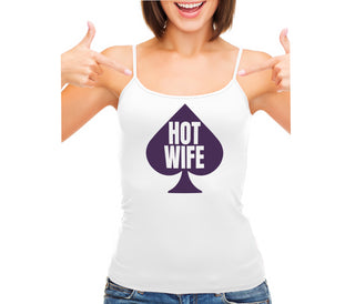 Hot Wife Spade Symbol - White Camisole Tank Top