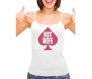 Hot Wife Spade Symbol - White Camisole Tank Top