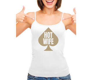 Hot Wife Spade Symbol - White Camisole Tank Top