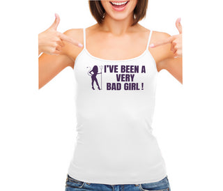 I've Been A Very Bad Girl - White Camisole Tank Top