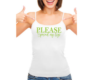 Please Spread My Legs - White Camisole Tank Top