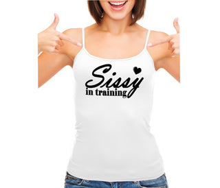 Sissy In Training - White Camisole Tank Top