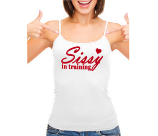 Sissy In Training - White Camisole Tank Top