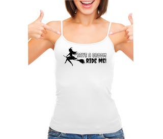 Save A Broom - Ride Me - Witch - White Camisole Tank Top