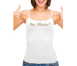 Yes Master ? - White Camisole Tank Top