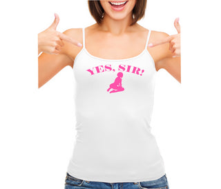 Yes Sir - Submissive Woman - White Camisole Tank Top