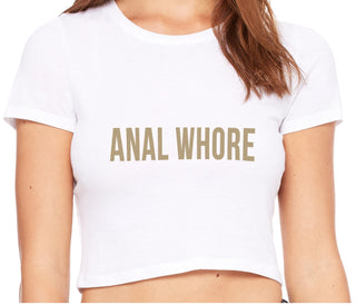 Anal Whore - White Crop Top