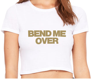 Bend Me Over - White Crop Top