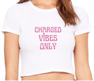 Charged Vibes Only - White Crop Top