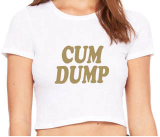 Cum Dump - Bold Design - White Crop Top