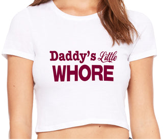 Daddys Little Whore - White Crop Top