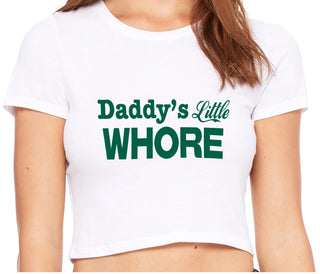 Daddys Little Whore - White Crop Top