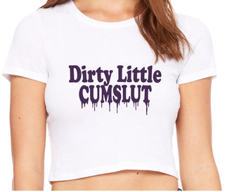 Dirty Little Cumslut - White Crop Top