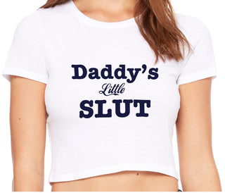 Daddy's Little Slut - White Crop Top