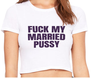 Fuck My Married Pussy - White Crop Top