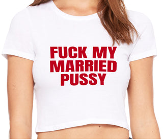 Fuck My Married Pussy - White Crop Top