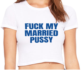 Fuck My Married Pussy - White Crop Top