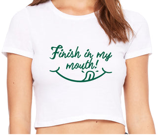 Finish In My Mouth - White Crop Top