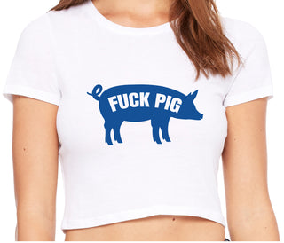 Fuck Pig - White Crop Top