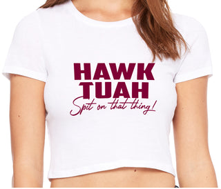 Hawk Tuah Spit On That Thing - White Crop Top