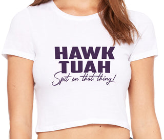 Hawk Tuah Spit On That Thing - White Crop Top