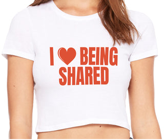 I Love Being Shared - White Crop Top